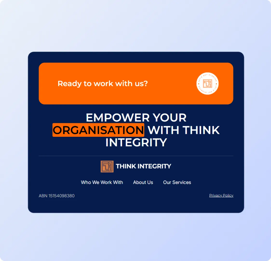 The foot of the homepage: an orange Ready to work with us panel, a line of capitals below it, the logo, three navigation links, the ABN and a privacy policy link.